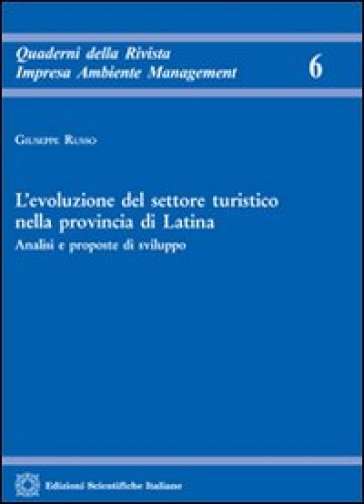 L'evoluzione del settore turistico nella provincia di Latina - Giuseppe Russo