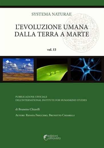 L'evoluzione umana dalla Terra a Marte - Brunetto Chiarelli - Renata Freccero