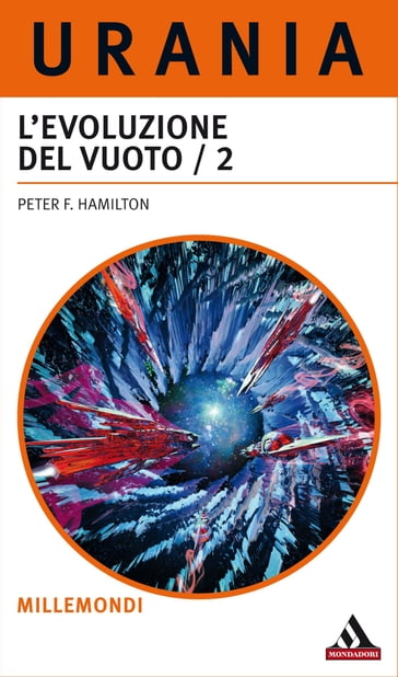 L'evoluzione del vuoto - 2a parte (Urania) - Peter F. Hamilton