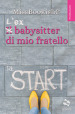 L ex babysitter di mio fratello