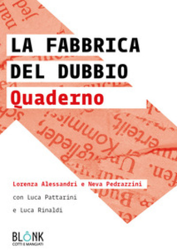 La fabbrica del dubbio. Quaderno