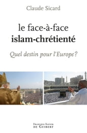 Le face à face islam-chrétienté