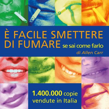 È facile smettere di fumare se sai come farlo - Carr Allen