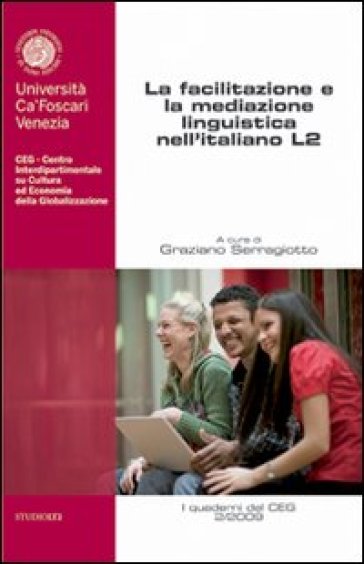 La facilitazione e la mediazione linguistica nell'italiano L2 - Graziano Serragiotto