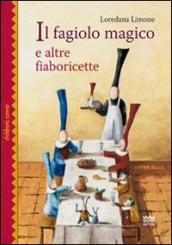 Il fagiolo magico e altre fiaboricette