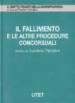 Il fallimento. 4: Il fallimento e le altre procedure concorsuali