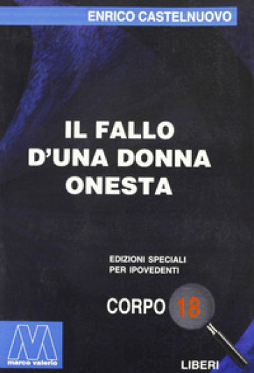 Il fallo d'una donna onesta. Ediz. per ipovedenti - Enrico Castelnuovo