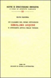 Un falsario del primo Ottocento: Girolamo Asquini e l