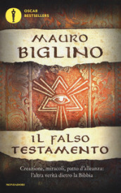 Il falso testamento. Creazione, miracoli, patto d