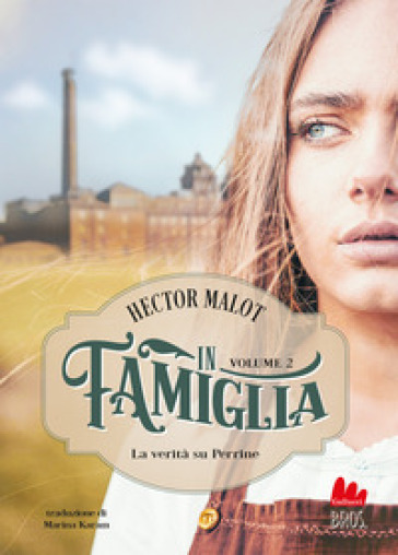 In famiglia. 2: La verità su Perrine - Hector Malot