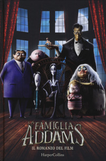 La famiglia Addams. Il romanzo del film - Calliope Glass