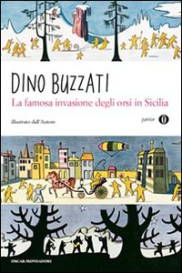 La famosa invasione degli orsi in Sicilia - Dino Buzzati