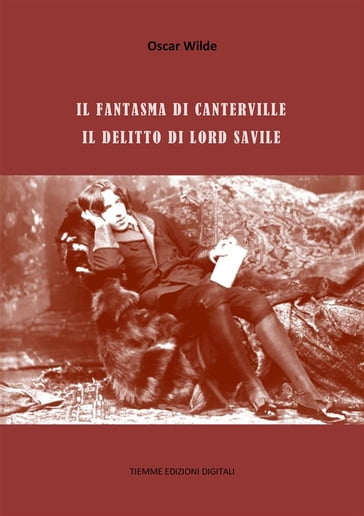 Il fantasma di Canterville, Il delitto di Lord Savile - Wilde Oscar