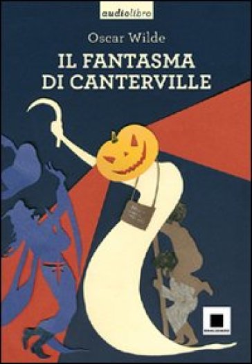 Il fantasma di Canterville letto da Pierfrancesco Poggi. Con CD Audio formato MP3 - Oscar Wilde