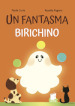 Un fantasma birichino. Ediz. a colori