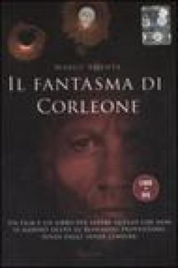 Il fantasma di Corleone. Con DVD - Marco Amenta