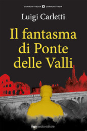 Il fantasma di Ponte delle Valli