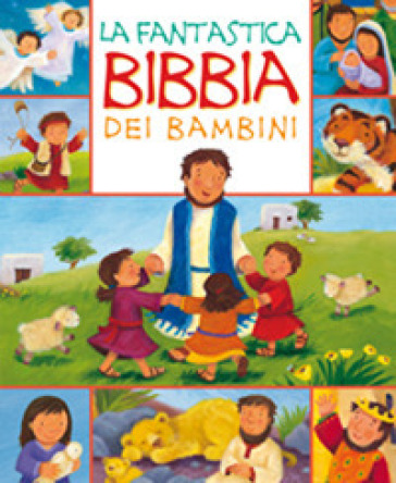 La fantastica Bibbia dei bambini. Ediz. illustrata - Christina Goodings
