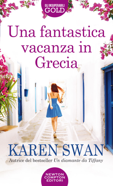 Una fantastica vacanza in Grecia - Karen Swan
