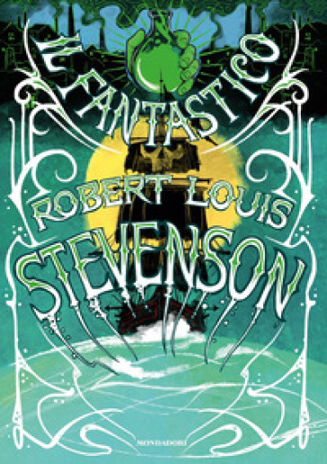 Il fantastico Robert Louis Stevenson - Robert Louis Stevenson