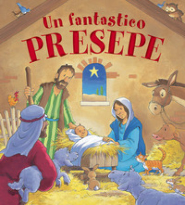 Un fantastico presepe. Ediz. illustrata - Lion Udson