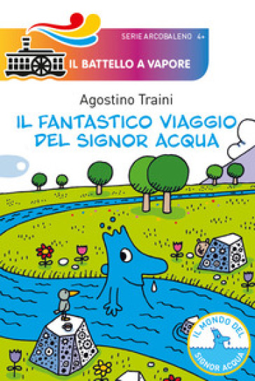 Il fantastico viaggio del signor Acqua - Agostino Traini