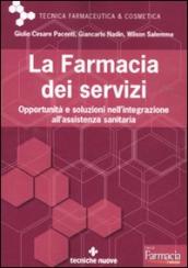 La farmacia dei servizi. Opportunità e soluzioni nell