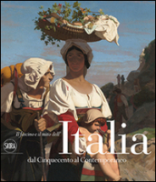 Il fascino e il mito dell Italia dal Cinquecento al contemporaneo