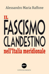 Il fascismo clandestino nell