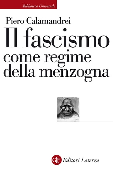 Il fascismo come regime della menzogna - Piero Calamandrei