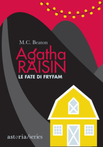 Le fate di Fryfam. Agatha Raisin - M. C. Beaton