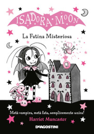 La fatina misteriosa. Isadora Moon. Ediz. illustrata - Harriet Muncaster