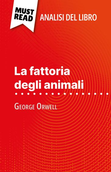 La fattoria degli animali di George Orwell (Analisi del libro) - Larissa Duval