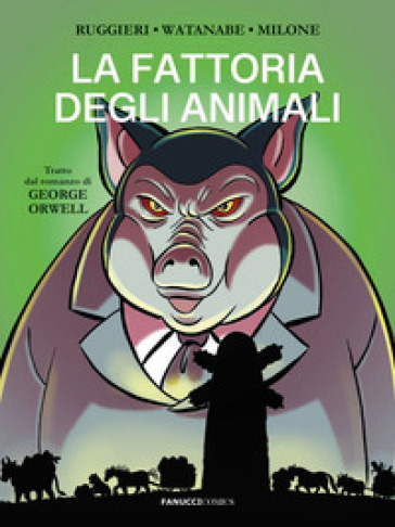 La fattoria degli animali da George Orwell - Alessandro Ruggieri