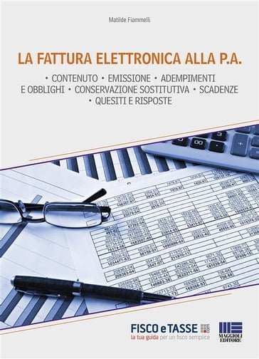 La fattura elettronica alla P.A. - Matilde Fiammelli