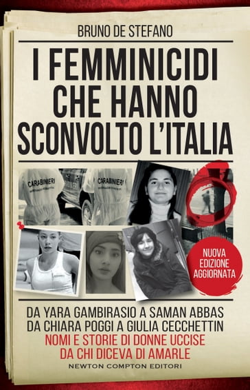 I femminicidi che hanno sconvolto l'Italia - Bruno De Stefano