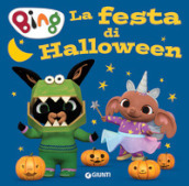 La festa di Halloween. Bing. Ediz. a colori