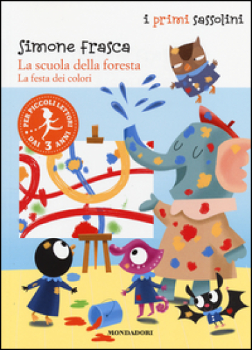 La festa dei colori. La scuola della foresta. Ediz. illustrata - Simone Frasca