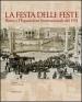 La festa delle feste. Roma e l esposizione internazionale del 1911
