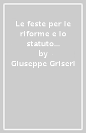 Le feste per le riforme e lo statuto nella divisione amministrativa di Cuneo (1848)