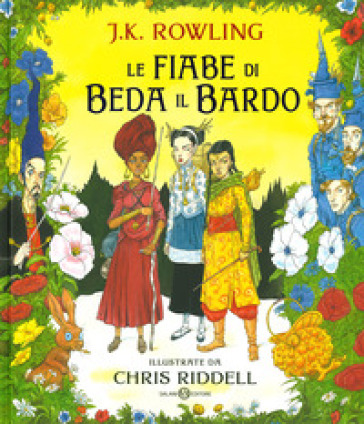 Le fiabe di Beda il Bardo. Ediz. a colori - J. K. Rowling