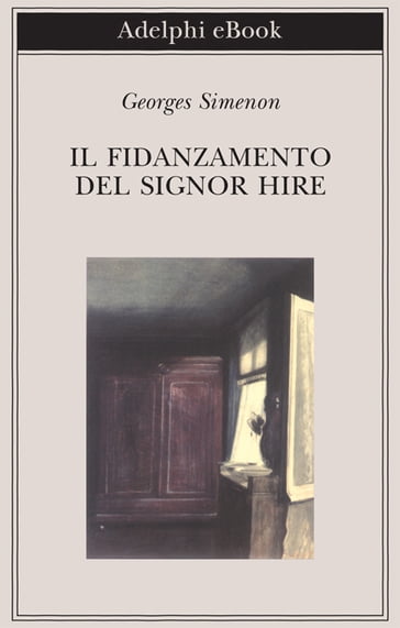 Il fidanzamento del signor Hire - Georges Simenon