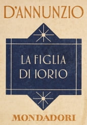 La figlia di Iorio (e-Meridiani Mondadori)