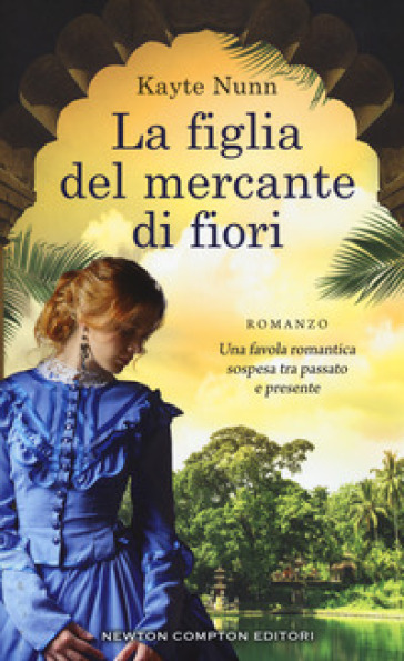 La figlia del mercante di fiori - Kayte Nunn