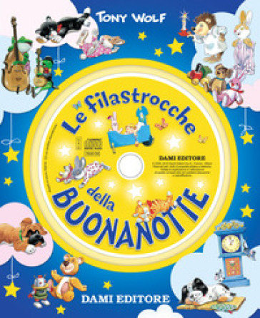 Le filastrocche della buonanotte. Con CD-Audio - Silvia D