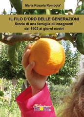 Il filo d oro delle generazioni