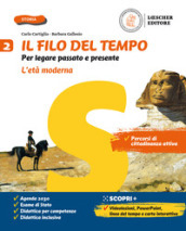 Il filo del tempo. Per legare passato e presente. Per la Scuola media. Con e-book. Con espansione online. Vol. 2: L