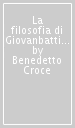 La filosofia di Giovanbattista Vico