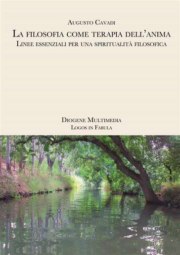 La filosofia come terapia dell'anima - Augusto Cavadi