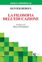 La filosofia dell educazione. Nuova ediz.